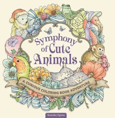 Omslag till boken Symphony of Cute Animals av Kanoko Egusa