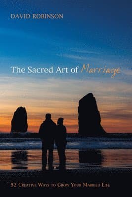 Sacred Art of Marriage