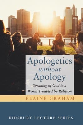 Apologetics Without Apology
