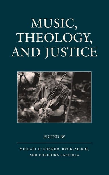 Music, Theology, and Justice