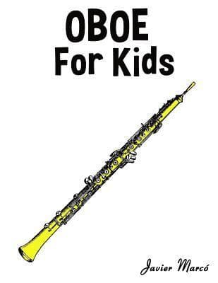 Oboe for Kids: Christmas Carols, Classical Music, Nursery Rhymes, Traditional & Folk Songs!