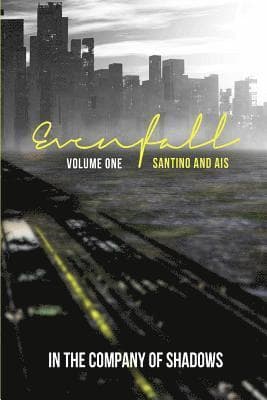 Evenfall Volume I: Director's Cut