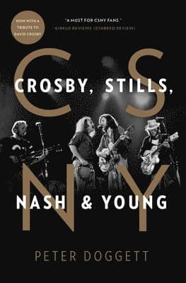 CSNY: Crosby, Stills, Nash and Young