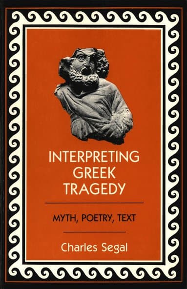 Interpreting Greek Tragedy