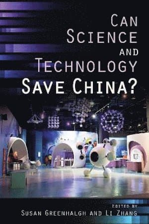 Can Science and Technology Save China?