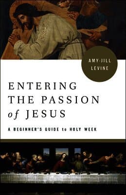 Entering the Passion of Jesus