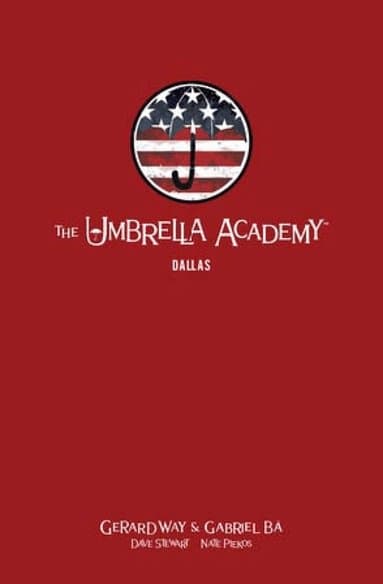 Umbrella Academy Library Editon Volume 2: Dallas