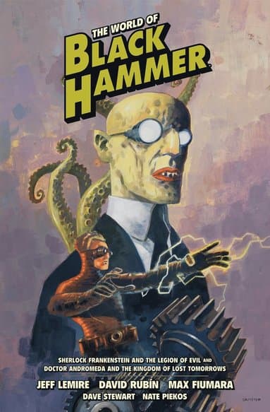 World of Black Hammer Library Edition Volume 1