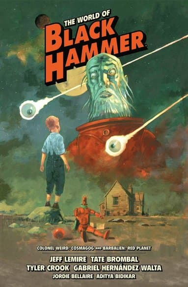 World of Black Hammer Library Edition Volume 3