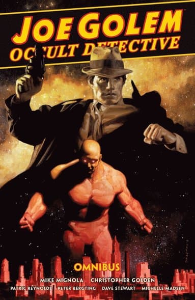 Joe Golem: Occult Detective Omnibus
