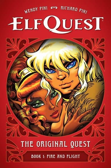 ElfQuest: The Original Quest: Book 1 - Fire and Flight