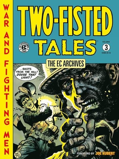 EC Archives: Two-Fisted Tales Volume 3