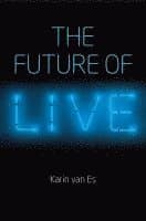 Future of Live