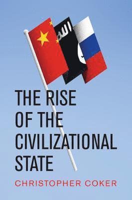 Rise of the Civilizational State