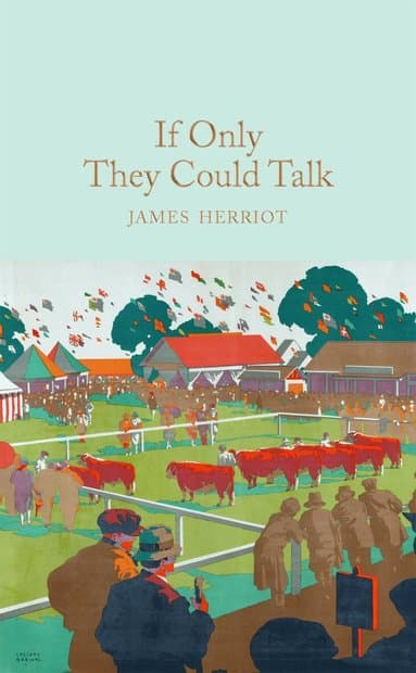 Omslag till boken If Only They Could Talk av James Herriot