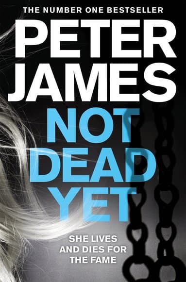 Omslag till boken Not Dead Yet av Peter James