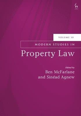 Modern Studies in Property Law, Volume 10