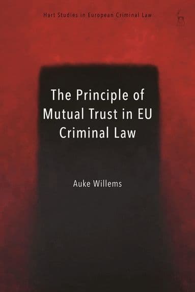 Principle of Mutual Trust in EU Criminal Law