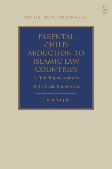 Parental Child Abduction to Islamic Law Countries