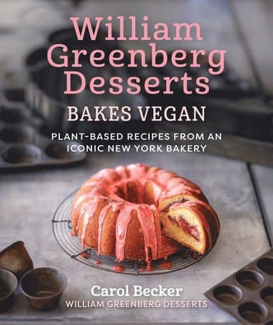 William Greenberg Desserts Bakes Vegan