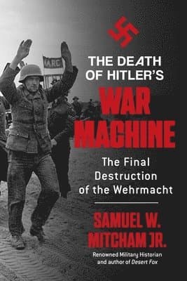 Death of Hitler's War Machine