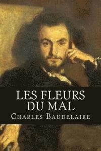 Les Fleurs du Mal