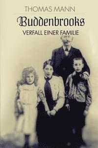 Omslag till boken Buddenbrooks: Verfall einer Familie av Thomas Mann