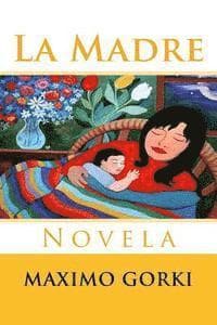 La Madre: Novela