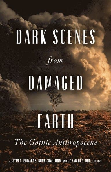 Dark Scenes from Damaged Earth