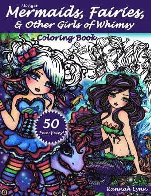 Mermaids, Fairies, & Other Girls of Whimsy Coloring Book