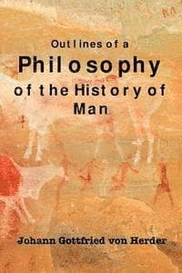 Outlines of a Philosophy of the History of Man