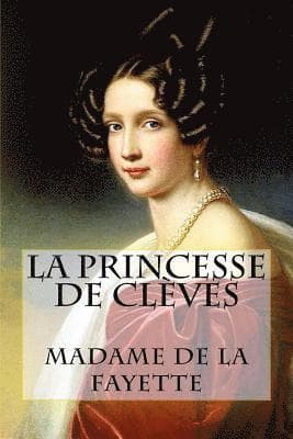 La Princesse de Clèves