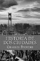 Historia de dos Ciudades (Spanish Edition)