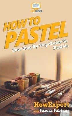 How To Pastel: Your Step-By-Step Guide To Pastels