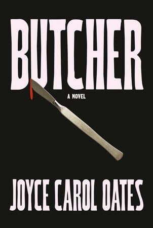 Omslag till boken Butcher av Joyce Carol Oates