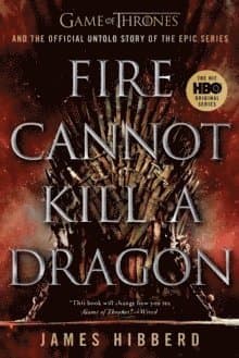 Fire Cannot Kill a Dragon
