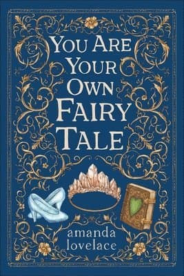 Omslag till boken you are your own fairy tale av Amanda Lovelace