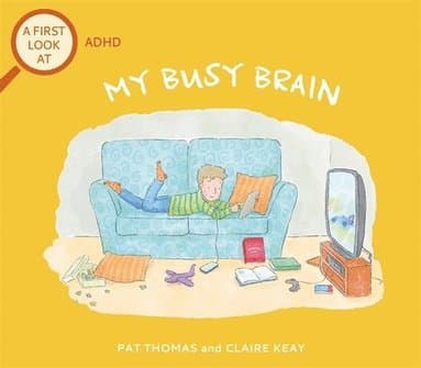 First Look At: ADHD: My Busy Brain