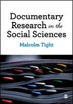 Documentary Research in the Social Sciences