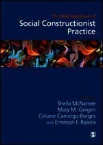The Sage Handbook of Social Constructionist Practice