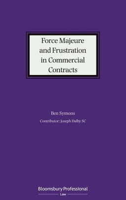 Force Majeure and Frustration in Commercial Contracts