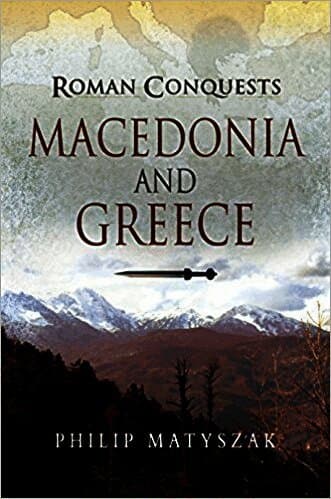 Roman Conquests: Macedonia and Greece