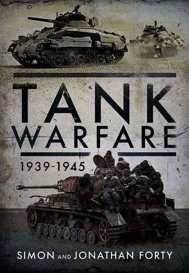 Tank Warfare, 1939-1945