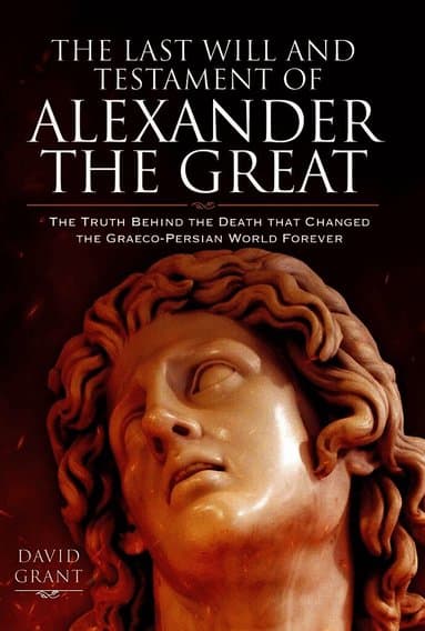 Last Will and Testament of Alexander the Great