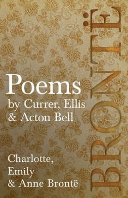 Poems - By Currer, Ellis & Acton Bell