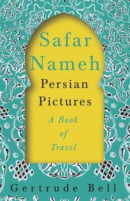 Safar Nameh - Persian Pictures - A Book of Travel