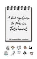 Real-Life Guide to the Realisation of Retirement