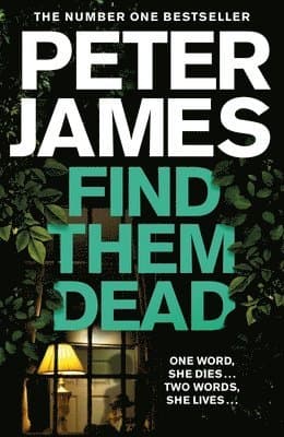 Omslag till boken Find Them Dead av Peter James