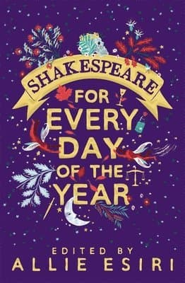 Omslag till boken Shakespeare for Every Day of the Year av Allie Esiri