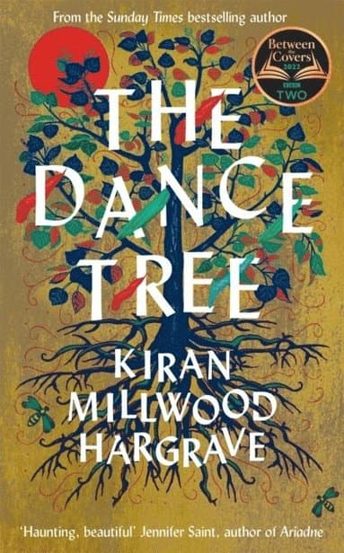 Omslag till boken Dance Tree av Kiran Millwood Hargrave